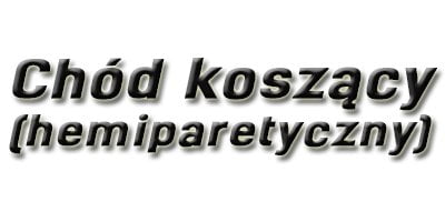 Chód koszący hemiparetyczny