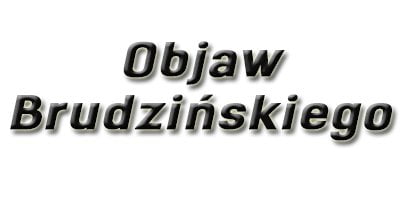 Objaw Brudzińskiego