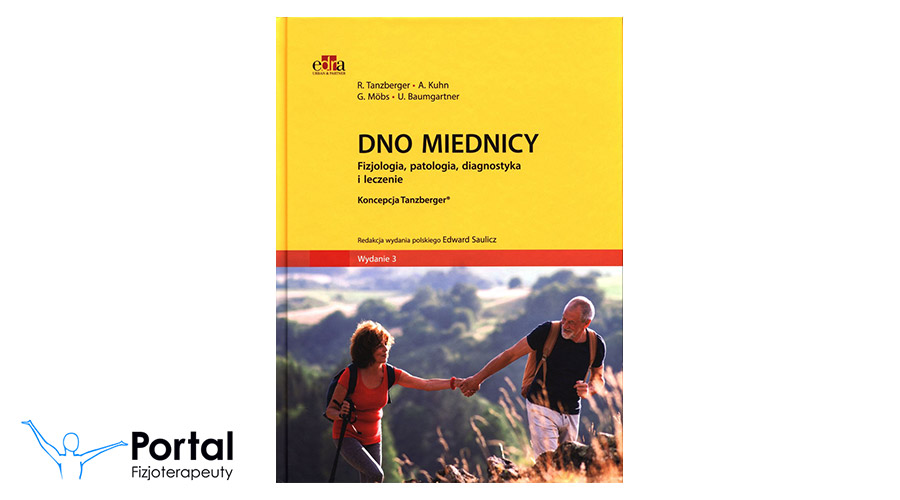 Dno miednicy. Fizjologia, patologia, diagnostyka i leczenie