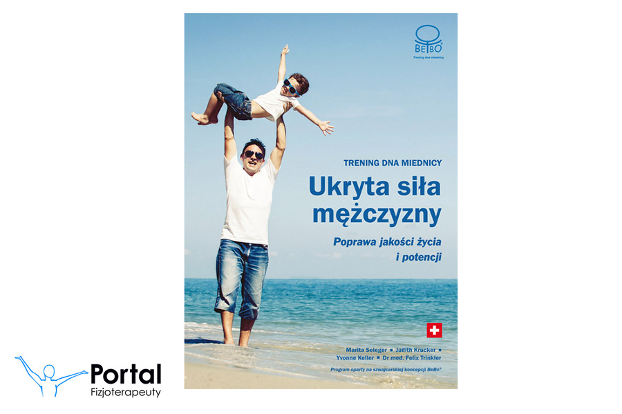 Ukryta siła mężczyzny. Poprawa jakości życia i potencji