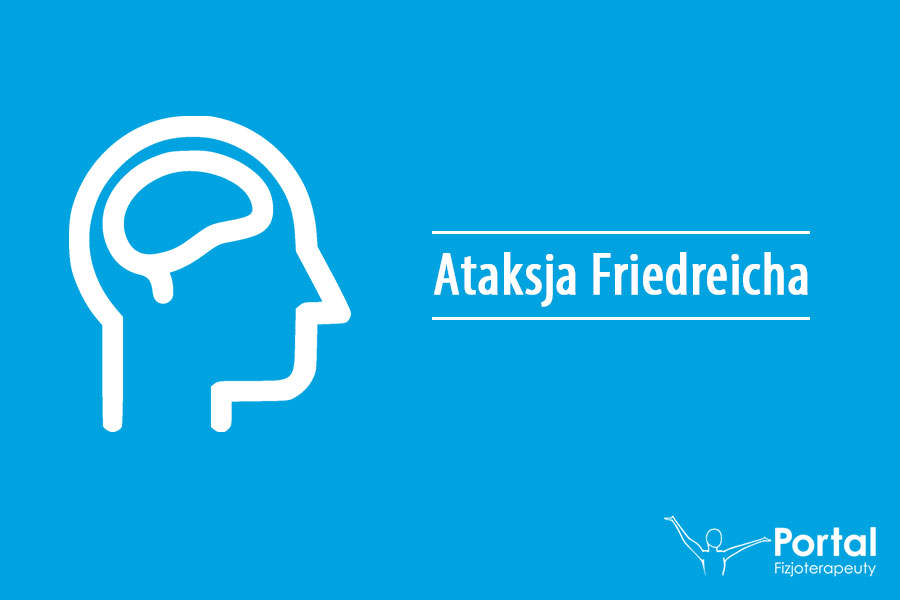 Ataksja Friedreicha