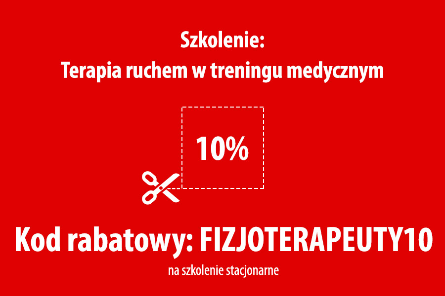 Terapia ruchem w treningu medycznym - kod rabatowy